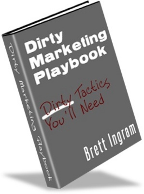 Product picture Dirty Marketing Playbook - Make Extra Money use Your Website