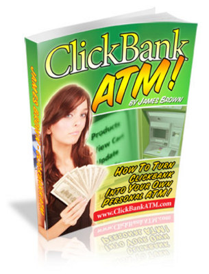 Product picture Clickbank ATM - Instant Profits From Your Website